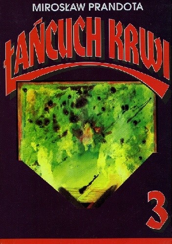 Łańcuch krwi. Część III. Na tropie Cygana