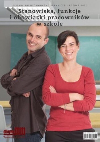 Stanowiska, funkcje i obowiązki pracowników w szkole