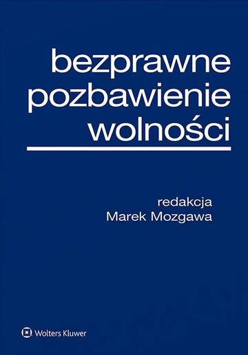 Bezprawne pozbawienie wolności