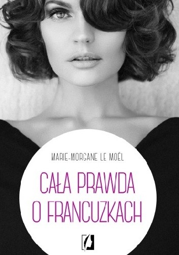 Cała prawda o Francuzkach