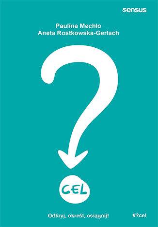 Cel odkryj określ osiągnij