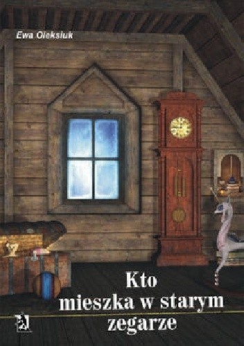 Kto mieszka w starym zegarze?