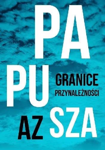 Papusza. Granice przynależności