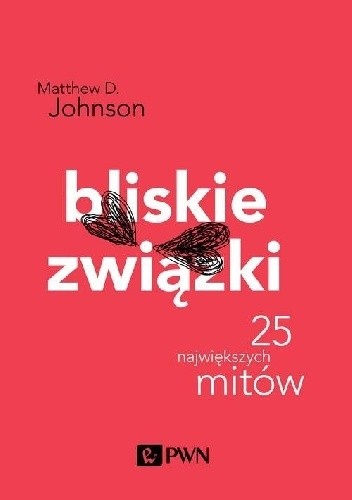 Bliskie związki. 25 największych mitów