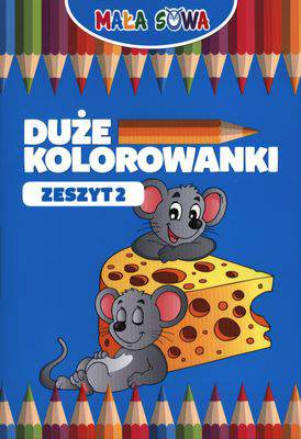 Duże kolorowanki zeszyt 2