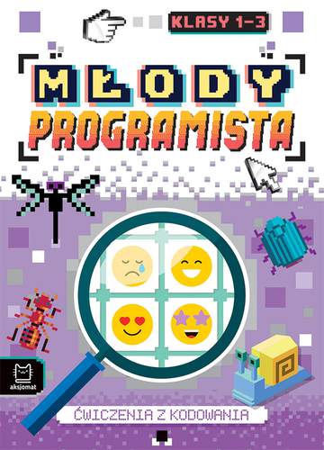 Młody programista. Ćwiczenia z kodowania dla klas 1-3