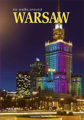 Warszawa sześć spacerów po mieście wer. Angielska