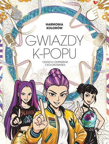 Harmonia Kolorów. Gwiazdy K-POPU
