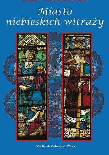 Miasto niebieskich witraży