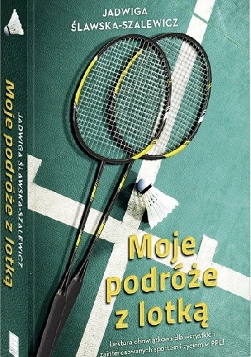 Moje podróże z lotką