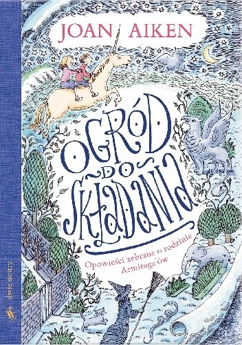 Ogród do składania. Opowieści zebrane o rodzinie Armitageów