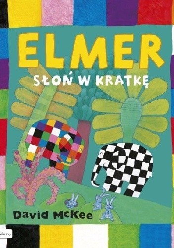 Elmer. Słoń w kratkę