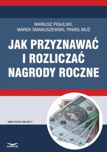 Jak przyznawać i rozliczać nagrody roczne