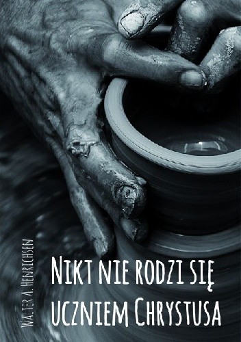 Nikt nie rodzi się uczniem Chrystusa - nowe wydanie