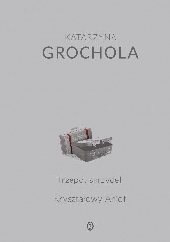 Trzepot skrzydeł. Kryształowy Anioł