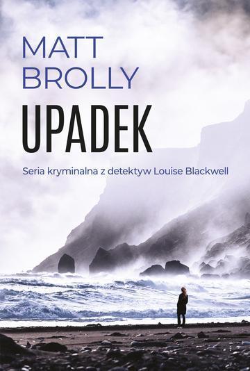 Upadek. Inspektor Louise Blackwell