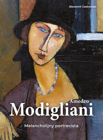 Okładka: Amedeo Modigliani. Melancholijny portrecista