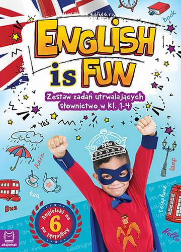 English is fun zestaw zadań utrwalających słownictwo w klasach 1-4