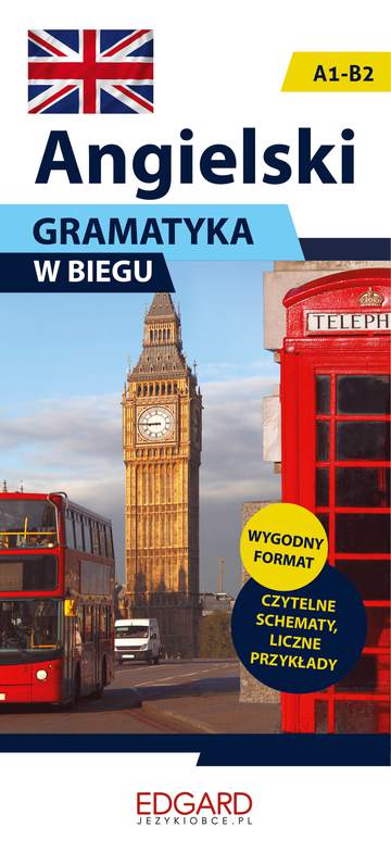 Gramatyka angielski w biegu poziom a1-b2