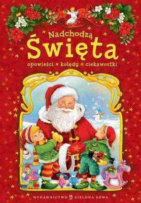 Nadchodzą święta opowieści kolędy ciekawostki