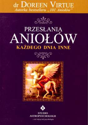 Przesłania aniołów każdego dnia inne