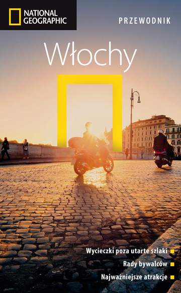 Włochy przewodnik national geographic wyd. 3
