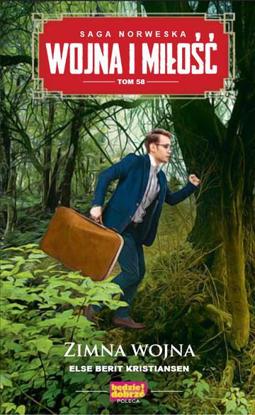 Zimna wojna. Wojna i miłość. Tom 58