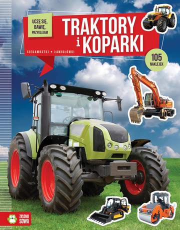 Traktory i koparki uczę się bawię przyklejam