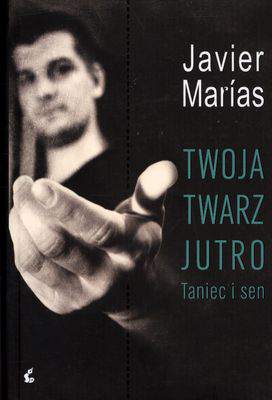 Twoja twarz jutro taniec i sen