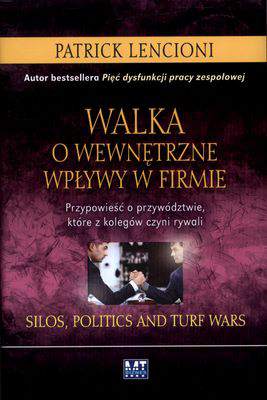 Walka o wewnętrzne wpływy w firmie
