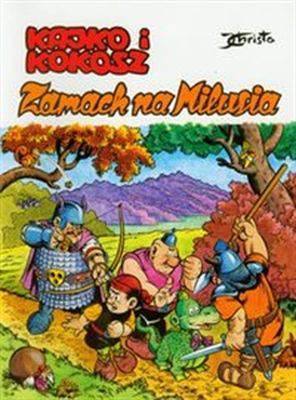 Zamach na milusia Kajko i Kokosz