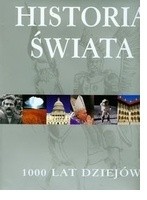 Historia świata: 1000 lat dziejów