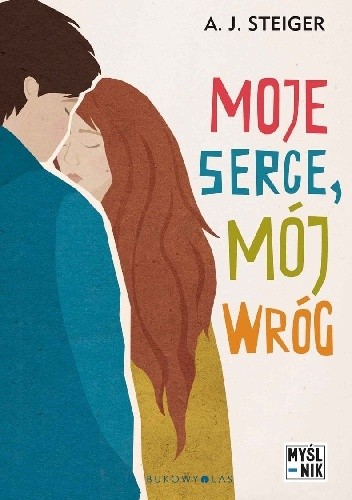 Moje serce, mój wróg