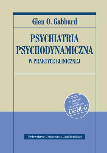 Psychiatria psychodynamiczna w praktyce klinicznej
