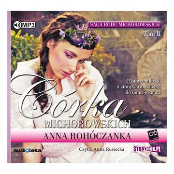 CD MP3 Córka michorowskich saga rodu michorowskich Tom 2