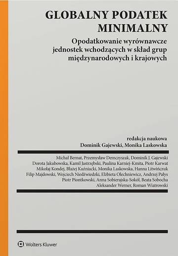 Globalny podatek minimalny. Opodatkowanie wyrównawcze jednostek wchodzących w skład grup międzynarodowych i krajowych