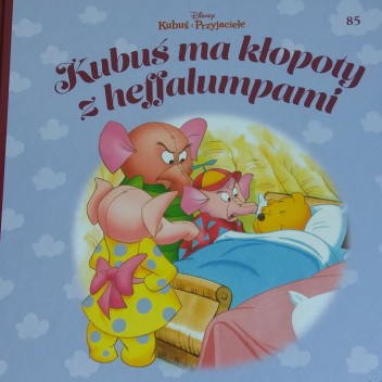 Kubuś ma kłopoty z heffalumpami