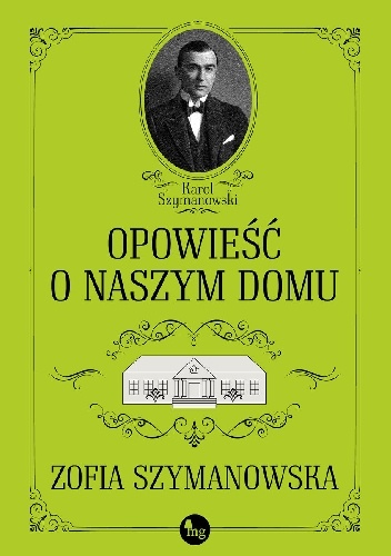 Opowieść o naszym domu