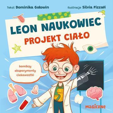 Projekt ciało. Leon naukowiec