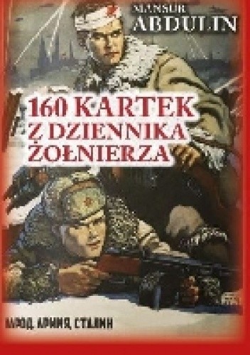 160 kartek z dziennika żołnierza