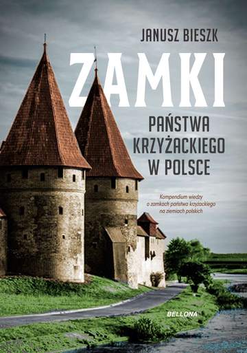Zamki państwa krzyżackiego w polce