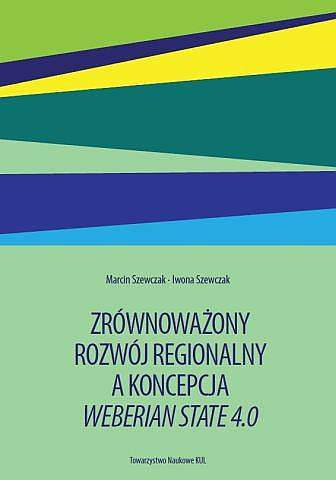 Zrównoważony rozwój regionalny a koncepcja Weberian State 4.0