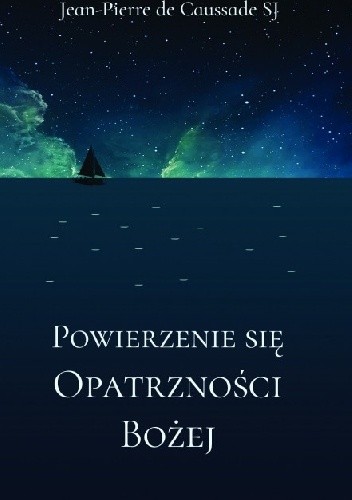 Powierzenie się Opatrzności Bożej