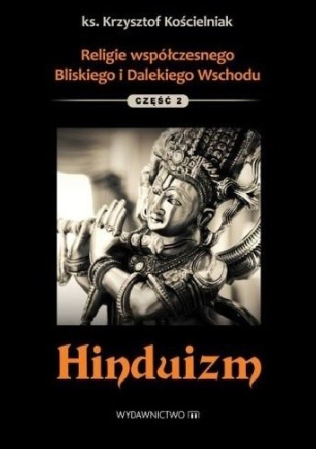 Religie współczesnego Bliskiego i Dalekiego Wschodu. Część 2. Hinduizm