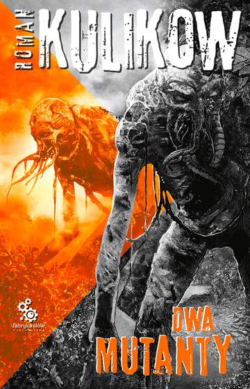 Dwa mutanty. Więzy zony. Tom 3