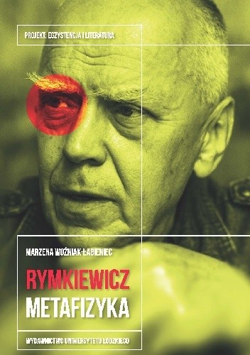 Jarosław Marek Rymkiewicz. Metafizyka