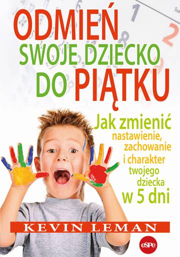 Odmień swoje dziecko do piątku wyd. 2
