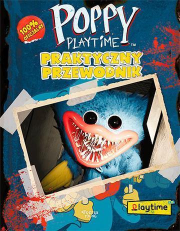 Poppy Playtime. Praktyczny przewodnik wyd. 2