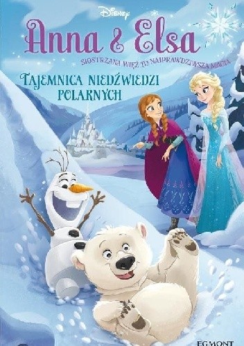 Anna i Elsa. Tajemnica niedźwiedzi polarnych