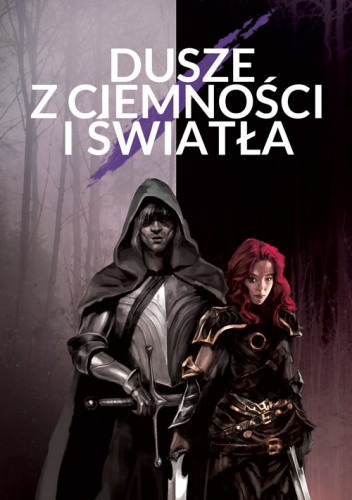 Dusze z Ciemności i Światła. Tom 1: Śmierć żyje